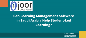 Can Learning Management Software in Saudi Arabia Help Student-Led Learning?