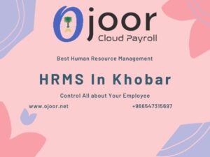 How Human Resource HR Payroll Benefits Of Attendance Software In HRMS In Khobar 07102021?